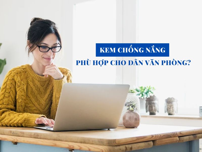 Cách phòng chống tác hại của tia UV hiệu quả.